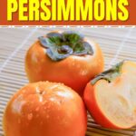 Types of Persimmons