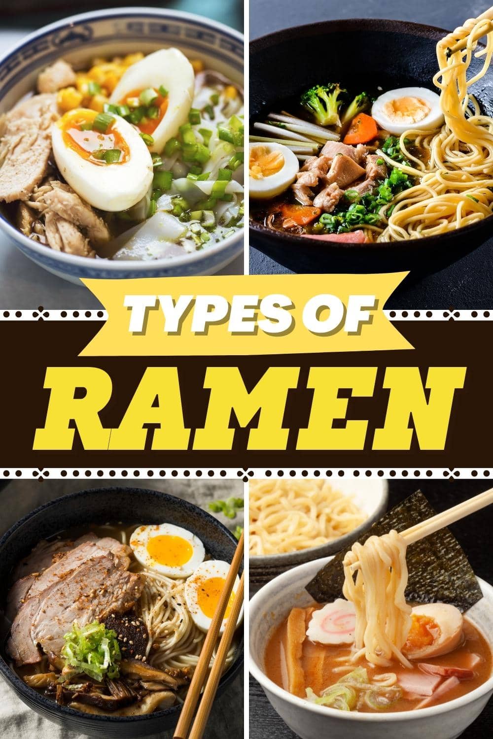 20 Different Types of Ramen (Easy Guide) - Insanely Good