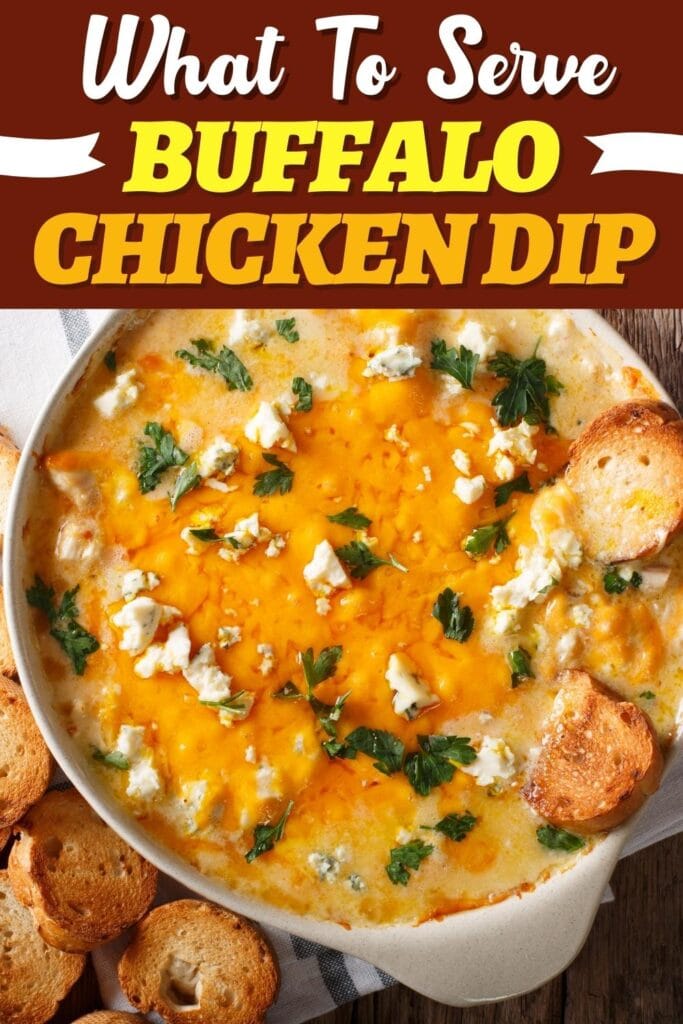 What to Serve with Buffalo Chicken Dip