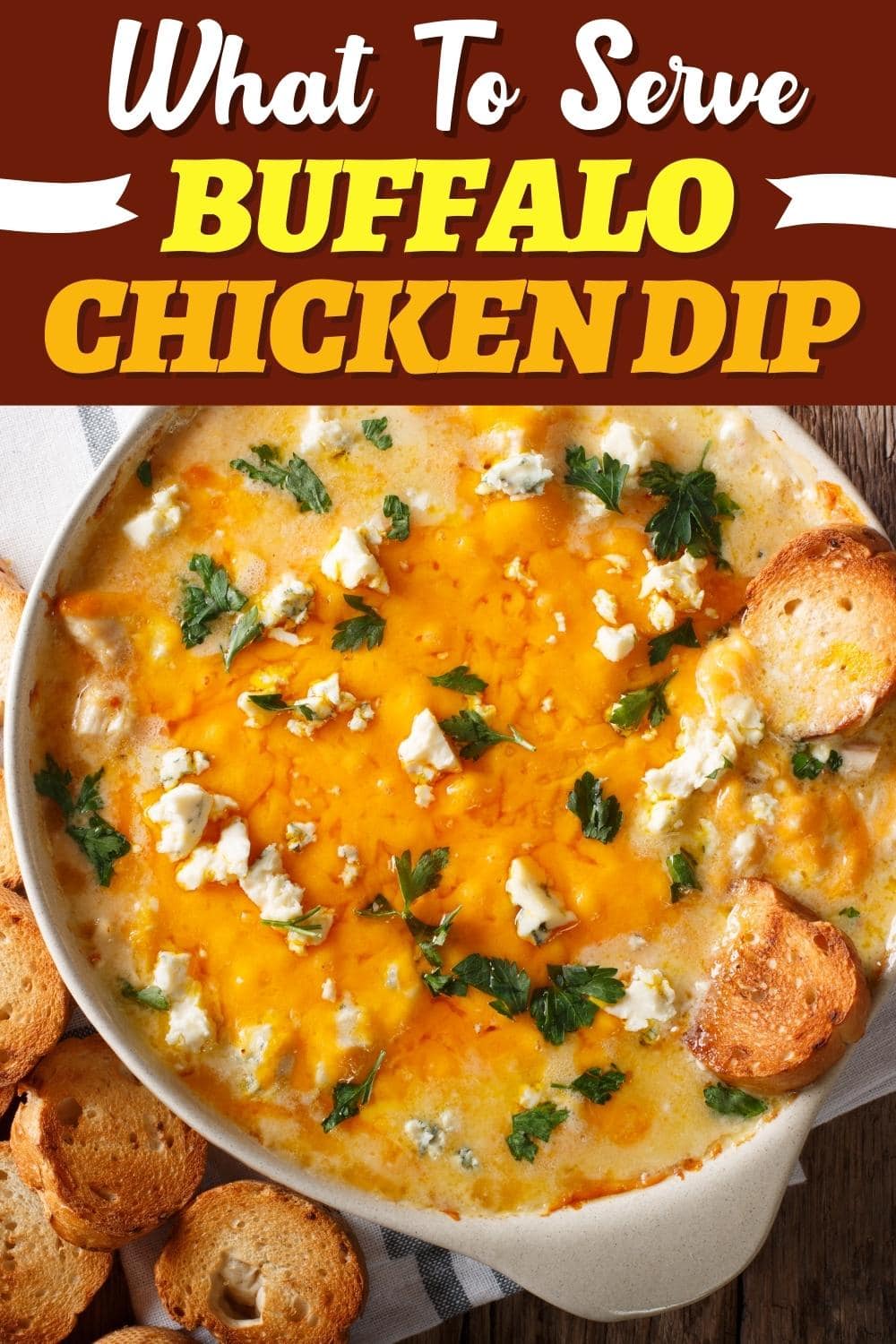 What to Serve with Buffalo Chicken Dip (17 Easy Side Dishes) Insanely