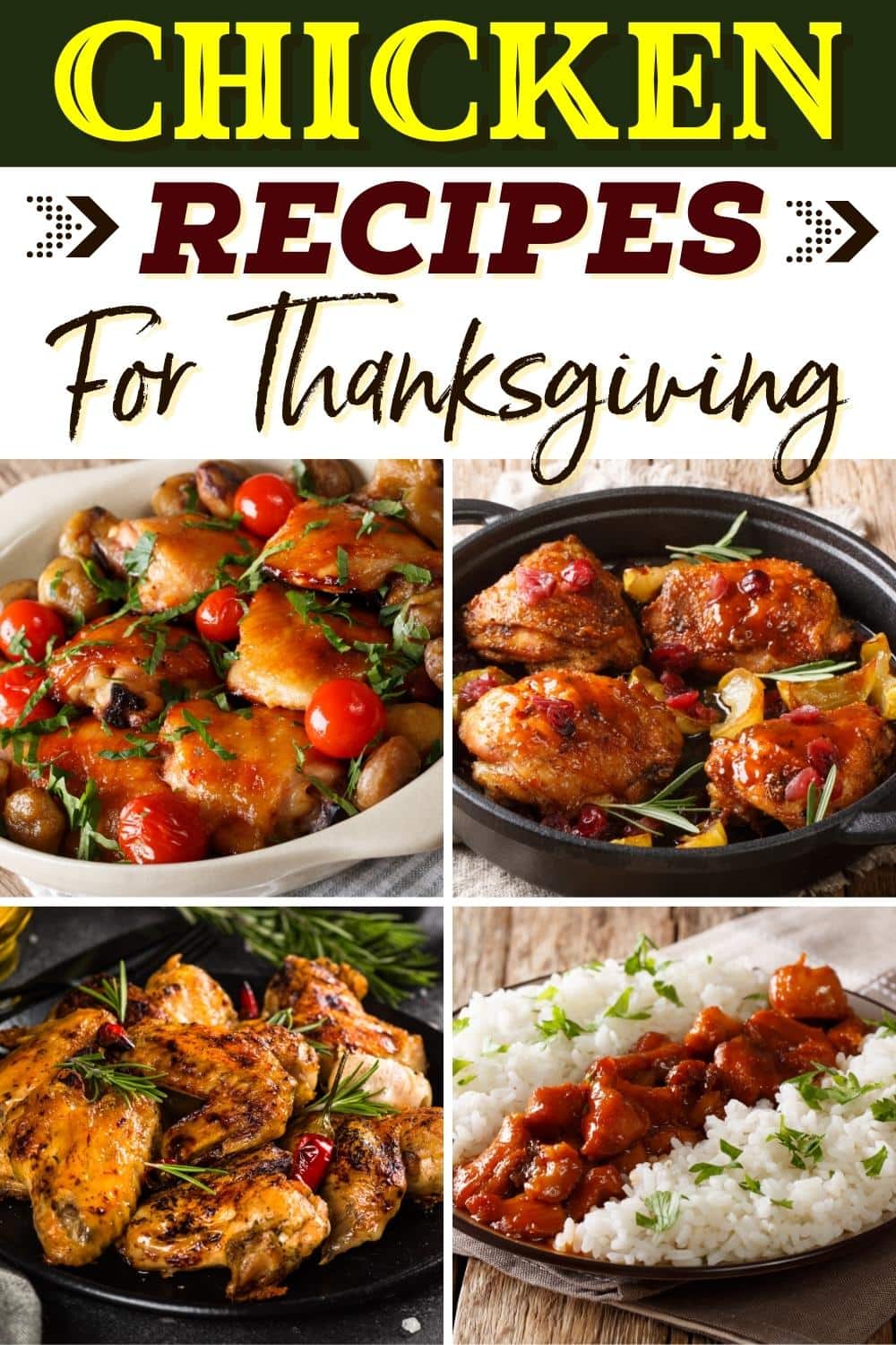 30 Best Chicken Recipes for Thanksgiving - Insanely Good