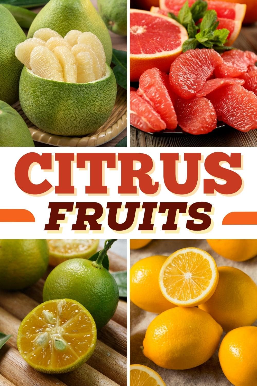 25 Top Citrus Fruits (+ Health Benefits) - Insanely Good