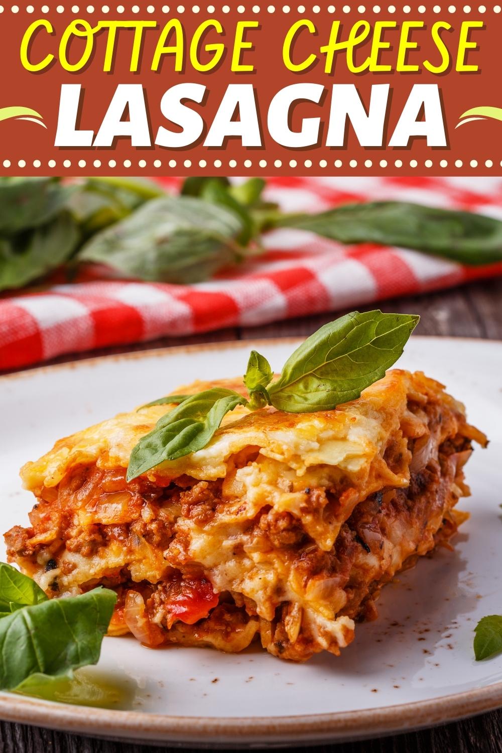 Cottage Cheese Lasagna (Easy Recipe) - Insanely Good