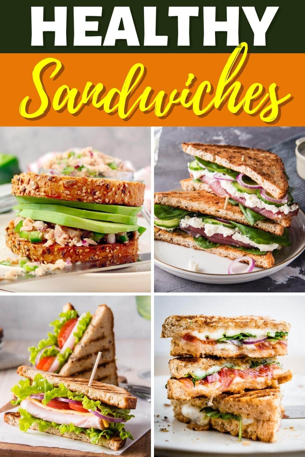 25 Healthy Sandwiches (+ Easy Lunch Ideas) Insanely Good