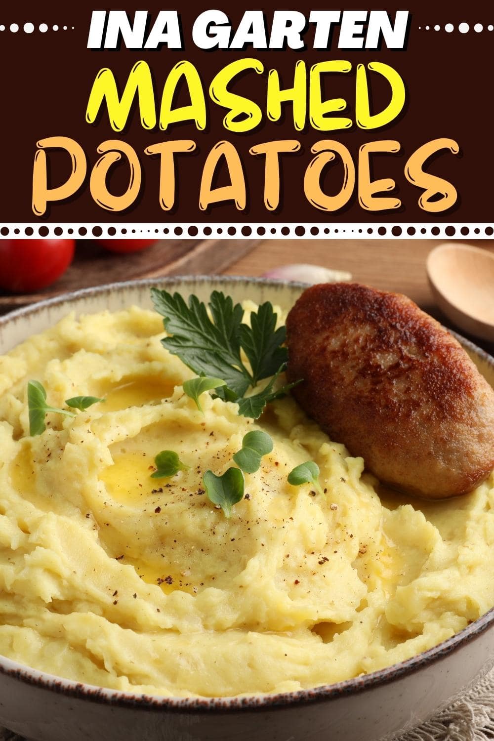 Ina Garten Mashed Potatoes (Classic Recipe) Insanely Good