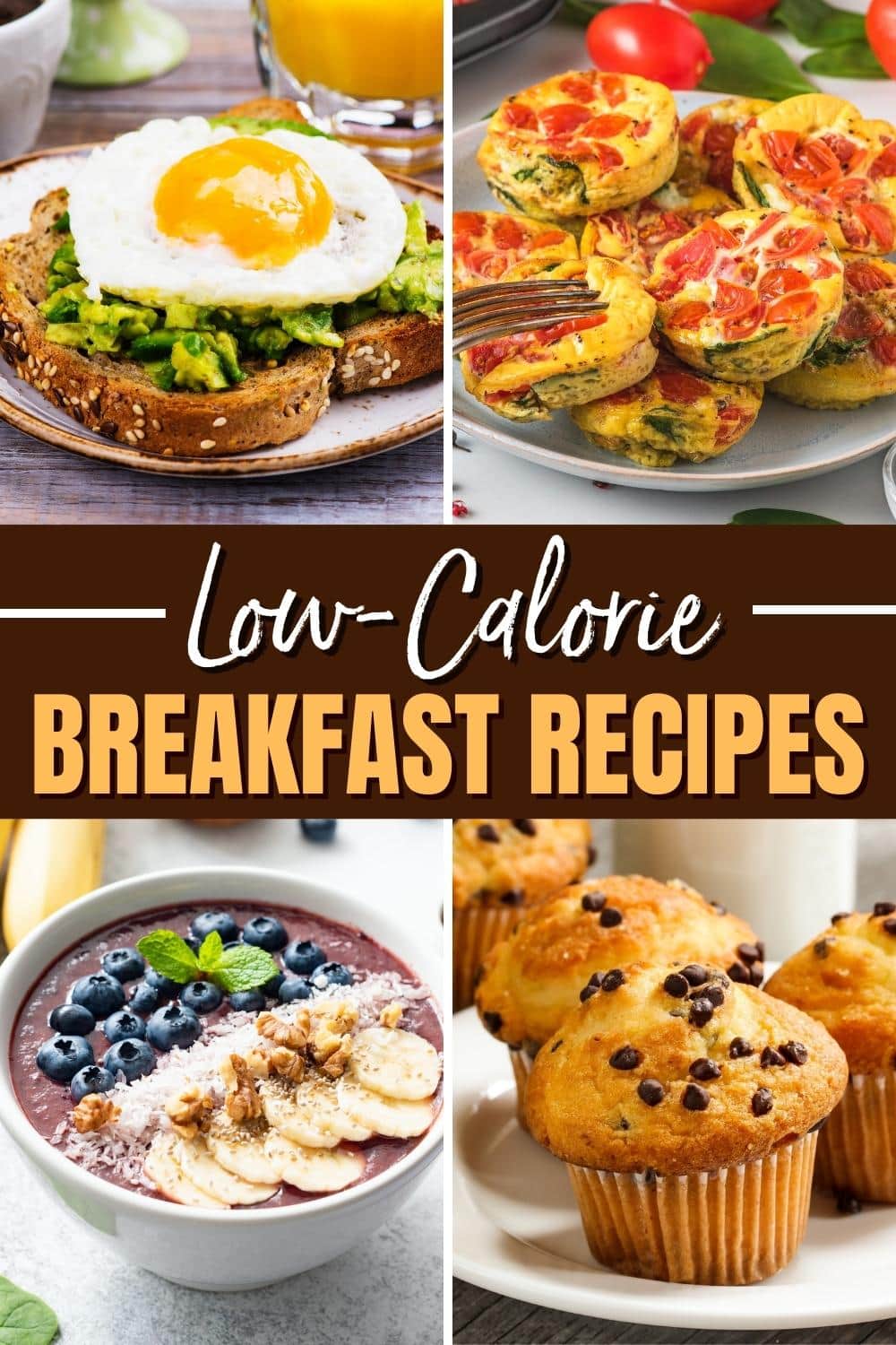 35 Low-Calorie Breakfast Recipes for Weight Loss - Insanely Good