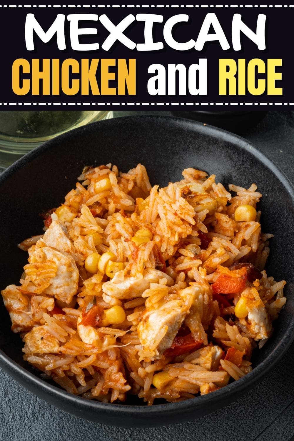 One Pan Mexican Chicken and Rice Recipe - Insanely Good
