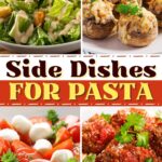 Side Dishes for Pasta