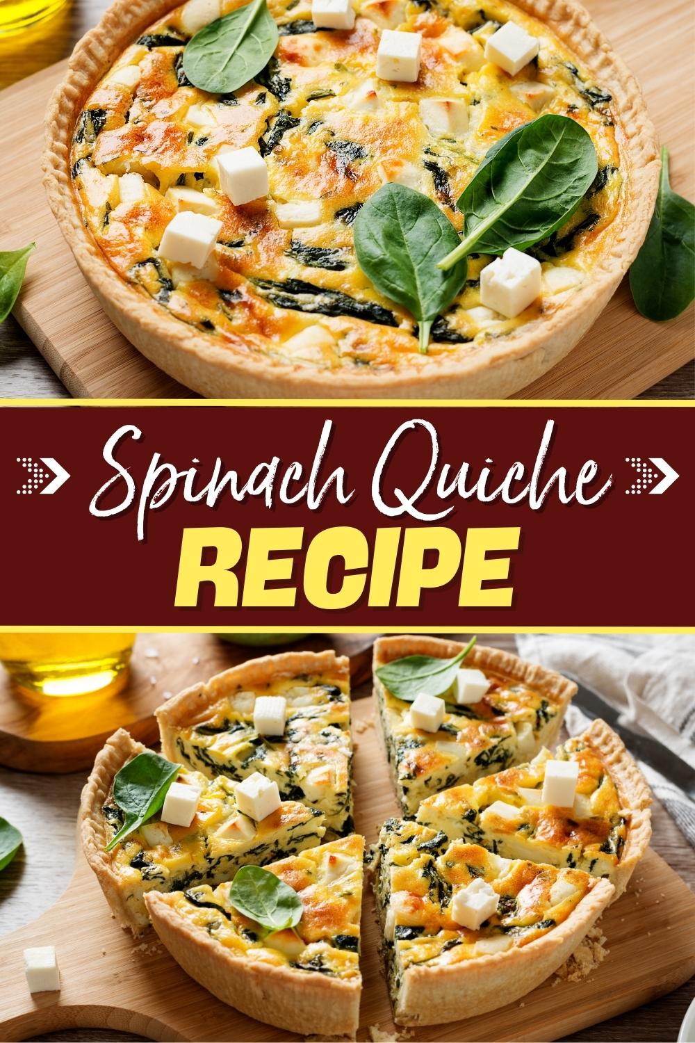 Classic Spinach Quiche Recipe - Insanely Good