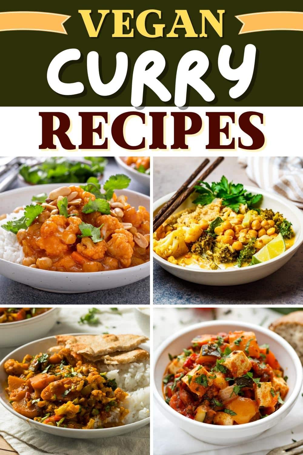 23 Best Vegan Curry Recipes (Easy Plant-Based Meals) - Insanely Good