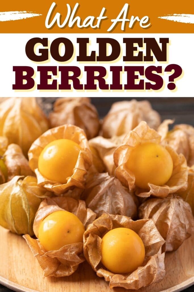 What Are Golden Berries