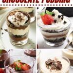 Desserts with Chocolate Pudding