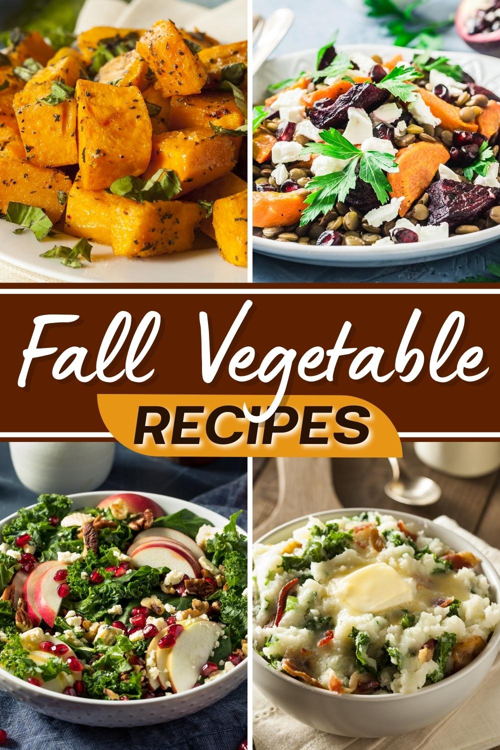 37 Best Fall Vegetable Recipes - Insanely Good