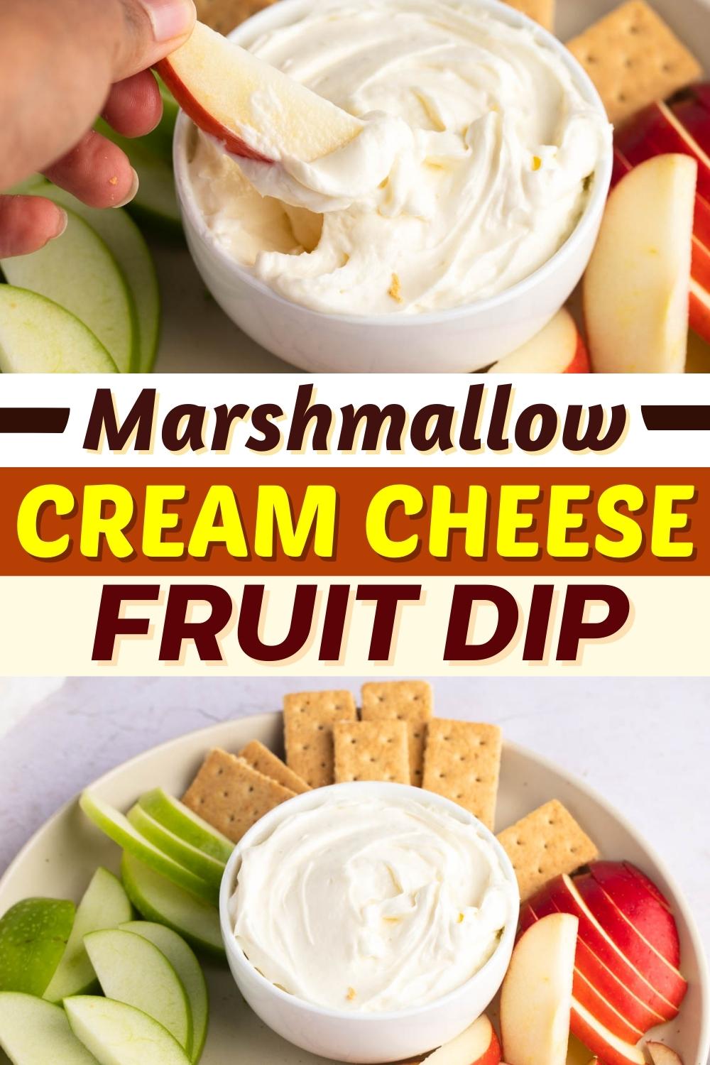 Marshmallow Cream Cheese Fruit Dip Recipe Insanely Good