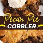 Pecan Pie Cobbler