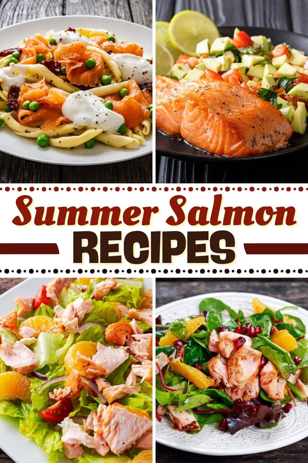 23 Best Summer Salmon Recipes (+ Easy Dinners) - Insanely Good