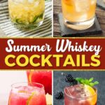 Summer Whiskey Cocktails
