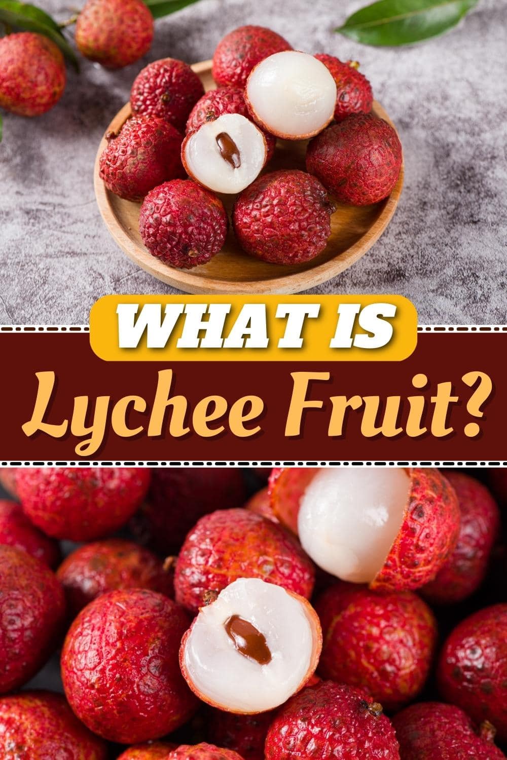 What Is Lychee Fruit?