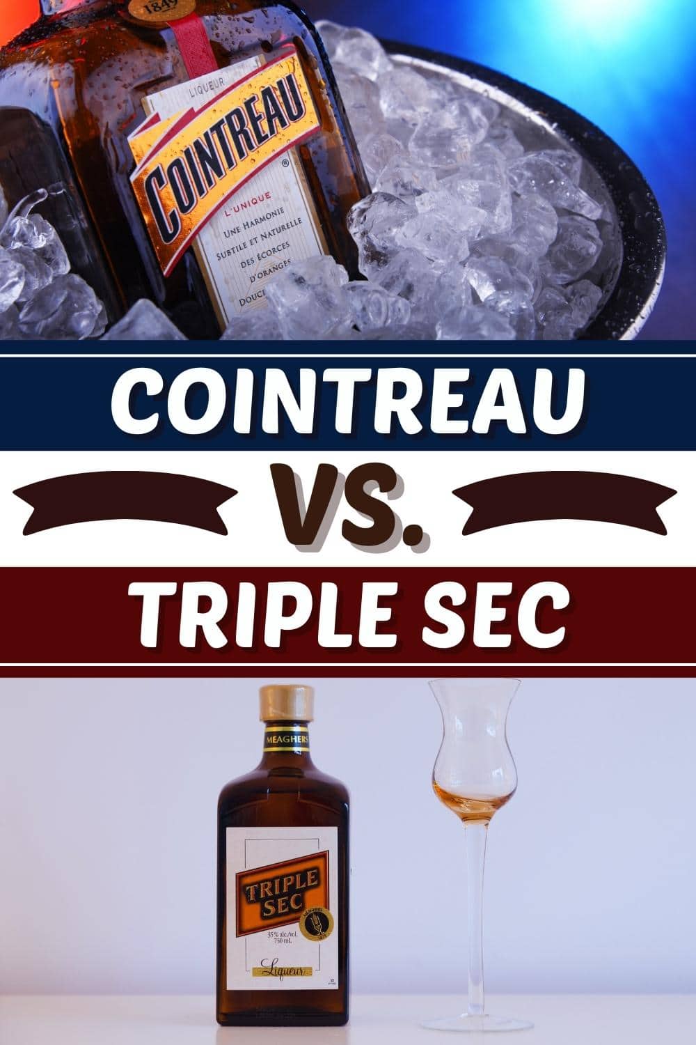 Cointreau vs Triple Sec.