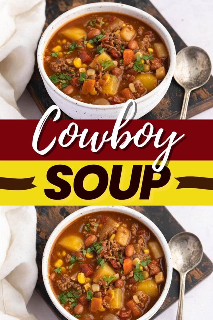 Cowboy Soup (Easy Recipe) Insanely Good