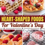 Heart-Shaped Foods for Valentine’s Day