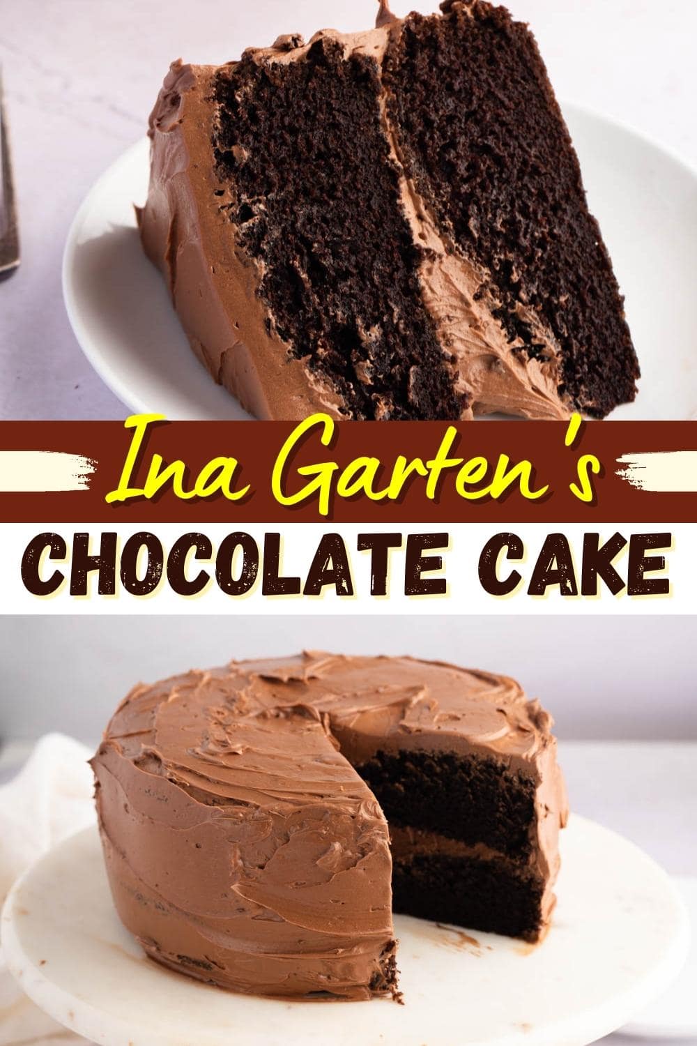 Ina Garten's Chocolate Cake (Famous Recipe) - Insanely Good