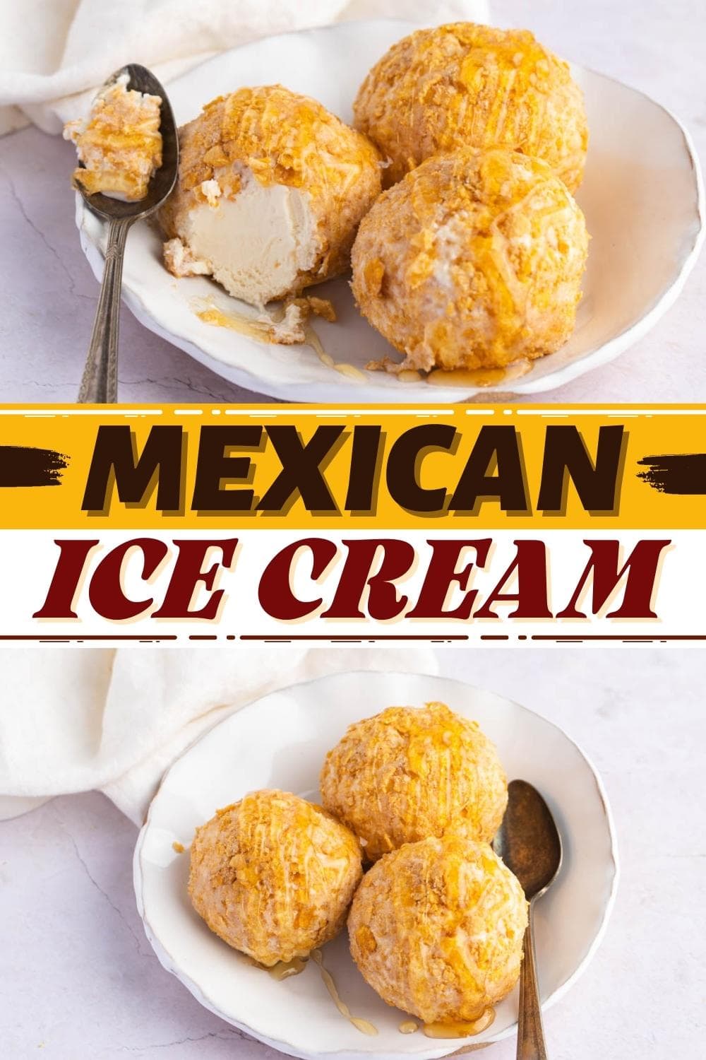 Mexican Ice Cream (Easy Recipe) - Insanely Good