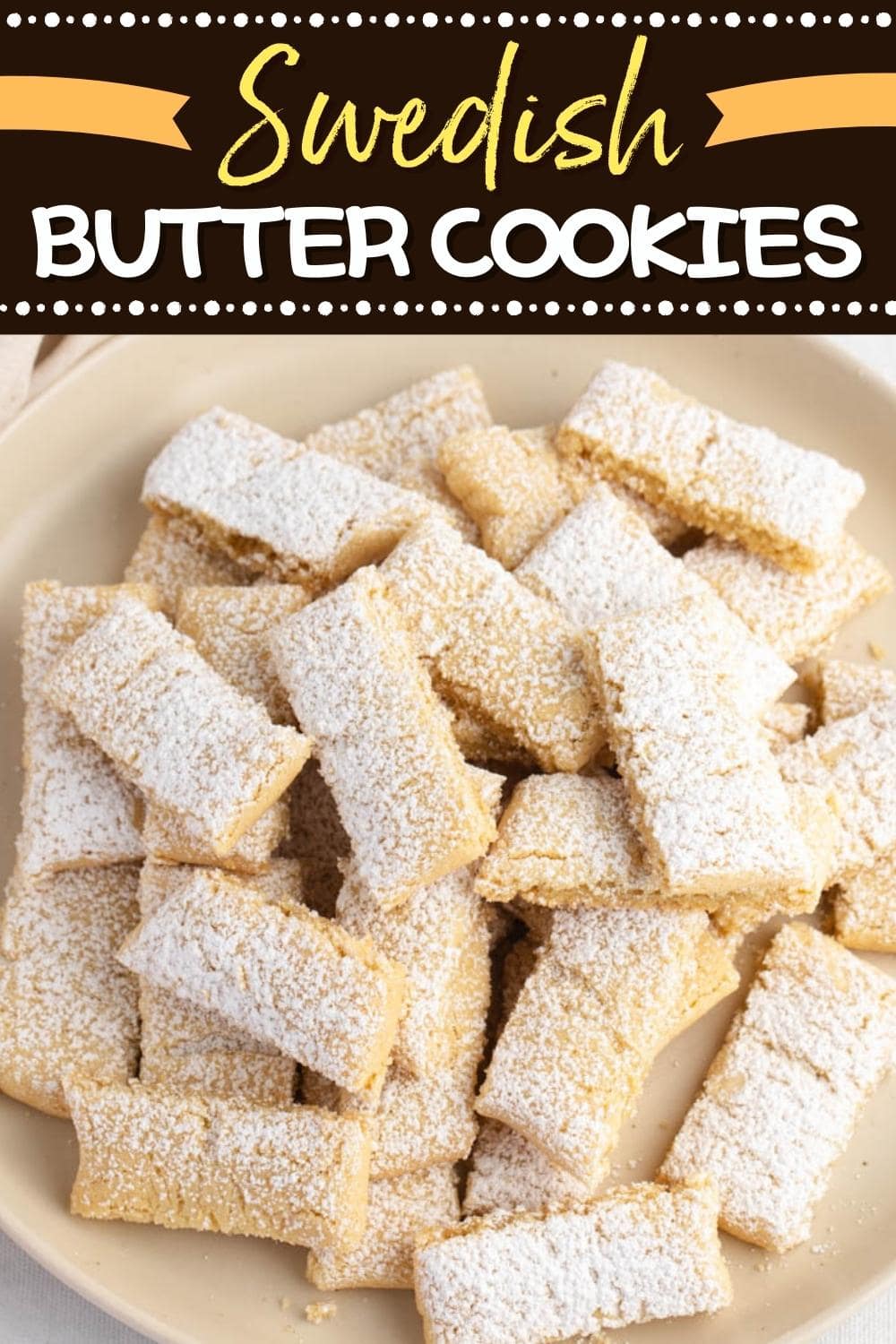 Swedish Butter Cookies (Traditional Recipe) - Insanely Good