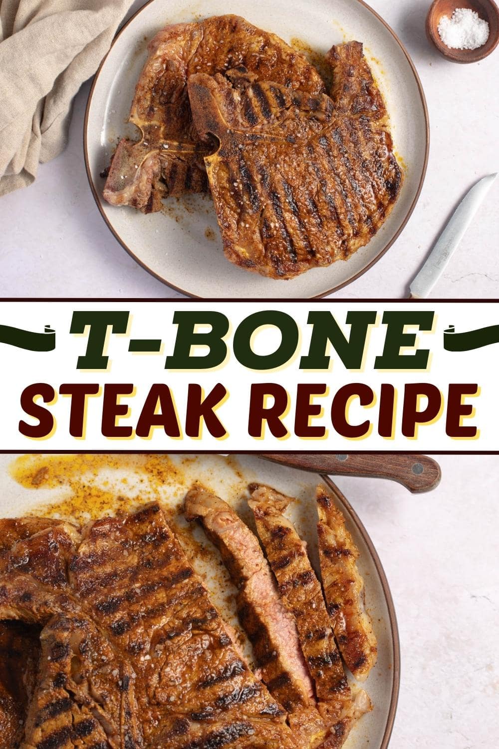 TBone Steak Recipe Insanely Good