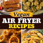 Vegan Air Fryer Recipes