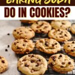 What Does Baking Soda Do in Cookies?