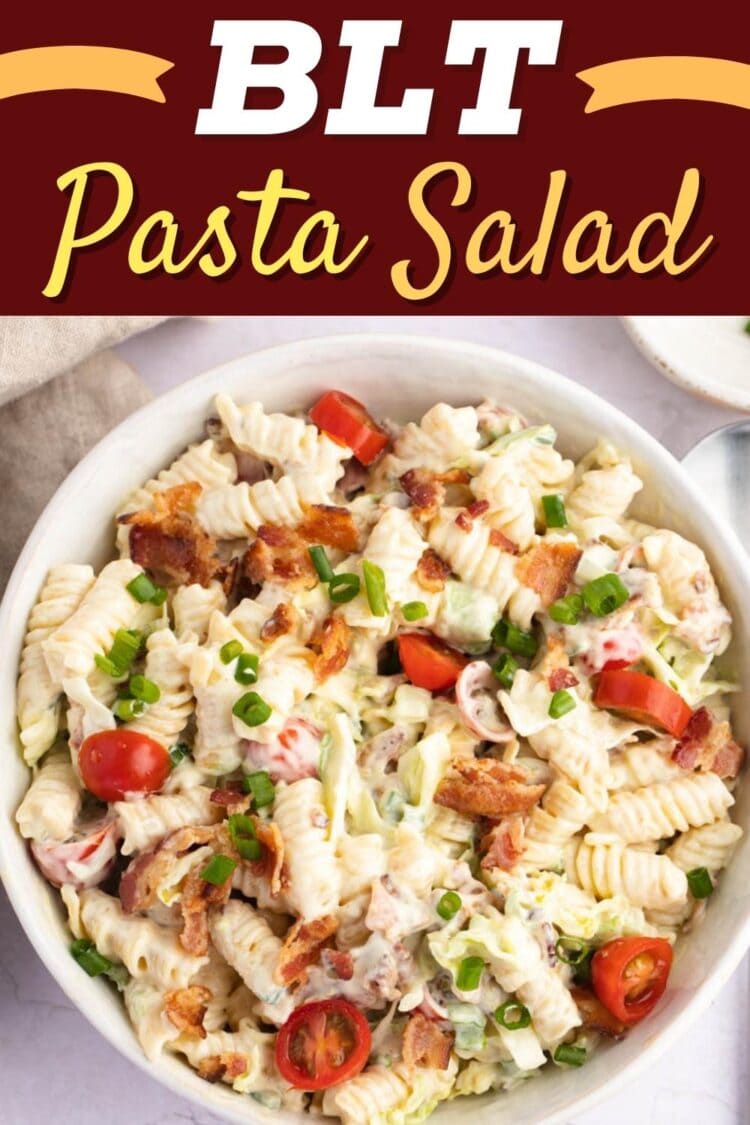 BLT Pasta Salad (Easy Recipe) - Insanely Good