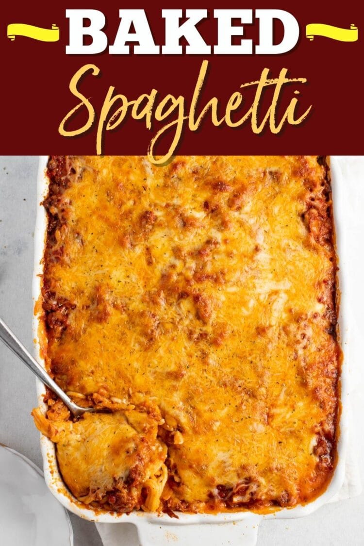Baked Spaghetti (Best Recipe) - Insanely Good