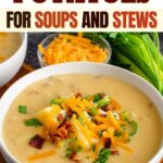 Best Potatoes for Soups & Stews