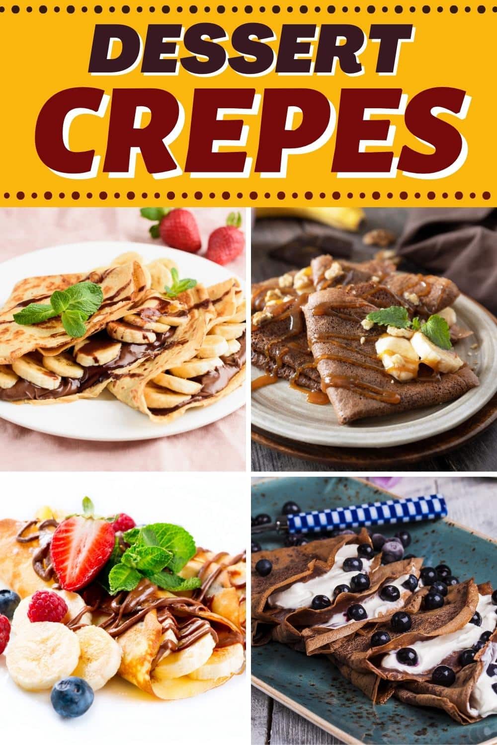 20 Best Dessert Crêpes (Recipes & Ideas) Insanely Good