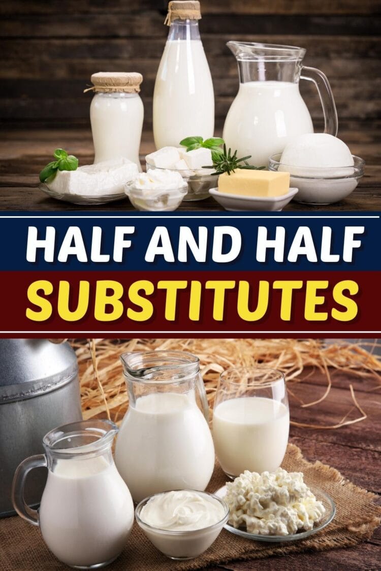 6 Best Half and Half Substitutes Insanely Good