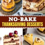 30 Easy No-Bake Thanksgiving Desserts - Insanely Good