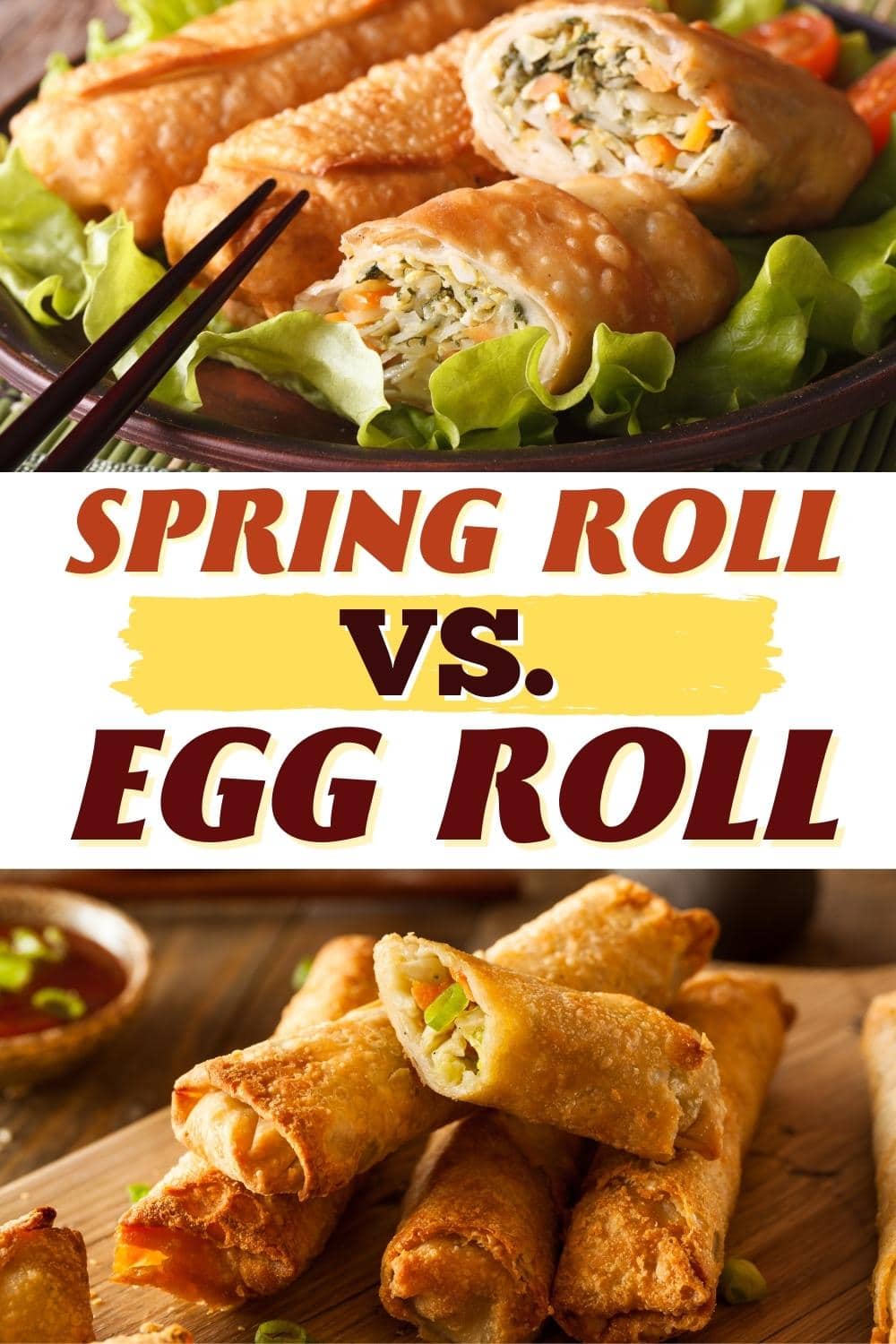 Spring Roll vs. Egg Roll