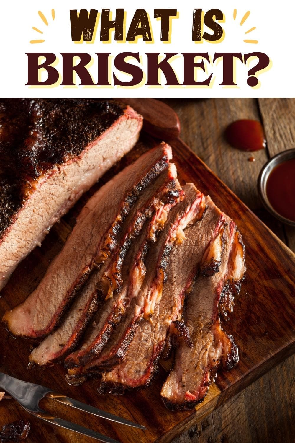 What Is Brisket? Point & Flat Explained Insanely Good