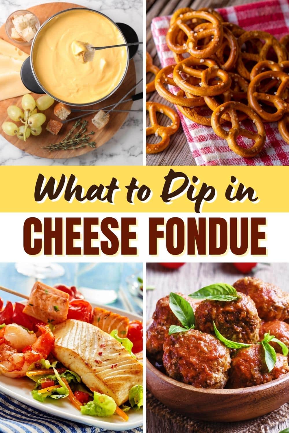 What To Dip In Cheese Fondue (20 Best Ideas) - Insanely Good