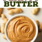 Can You Freeze Peanut Butter?