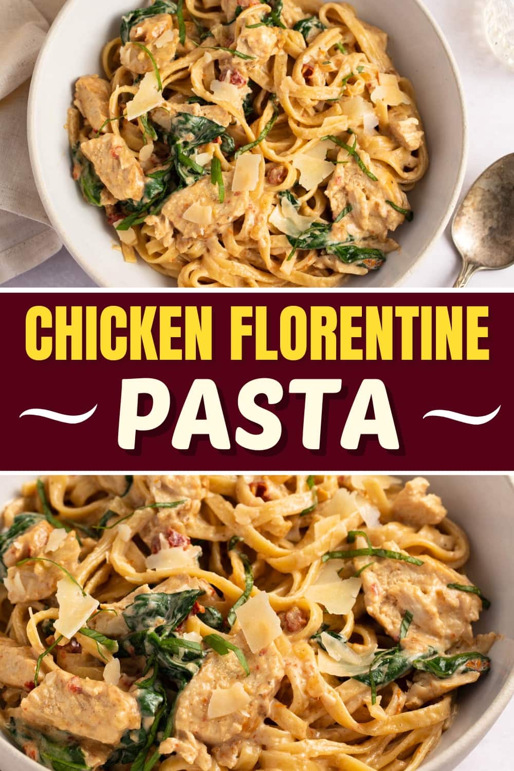 Chicken Florentine Pasta - Insanely Good