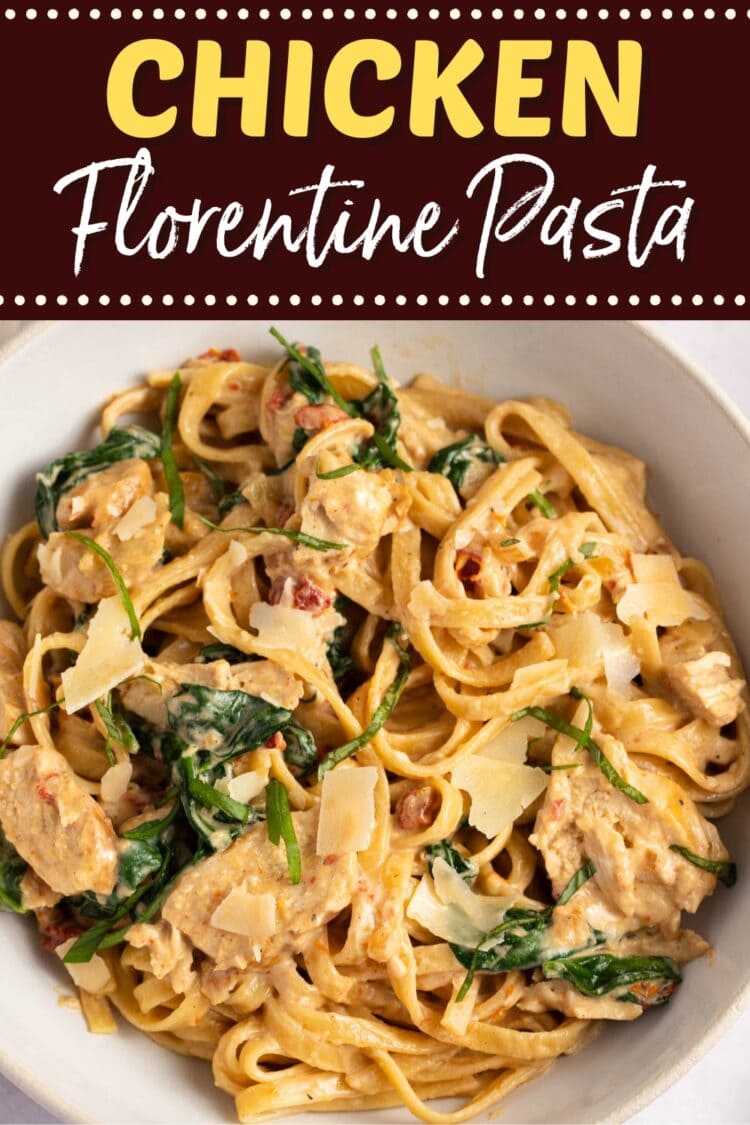 Chicken Florentine Pasta (Best Recipe) - Insanely Good