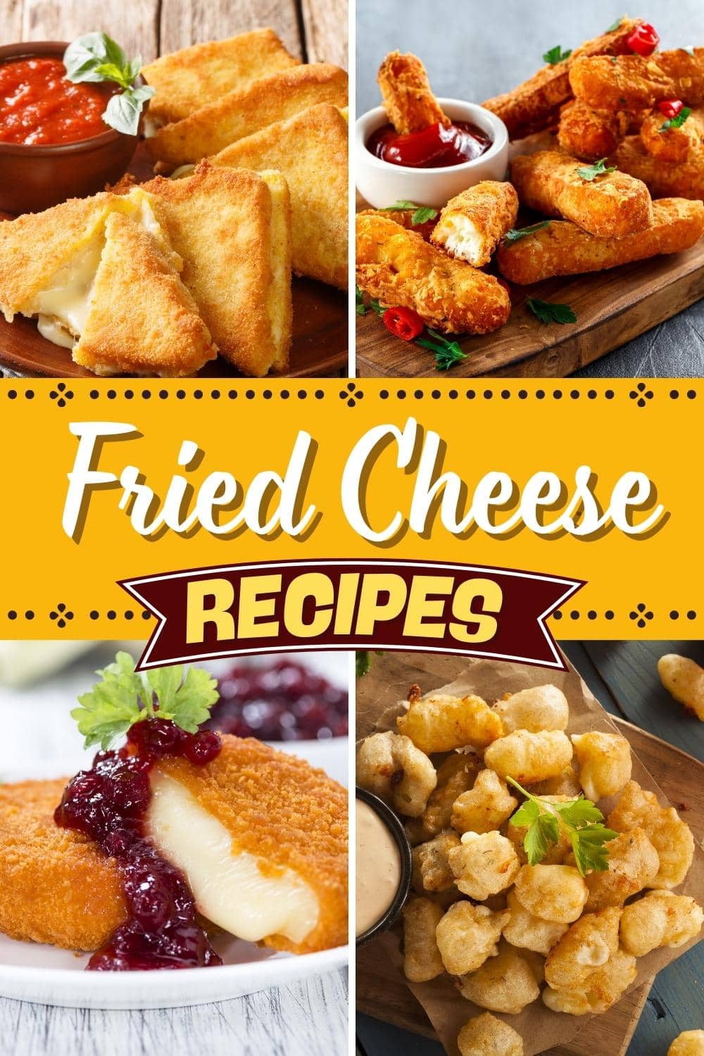 15 Best Fried Cheese Recipes - Insanely Good