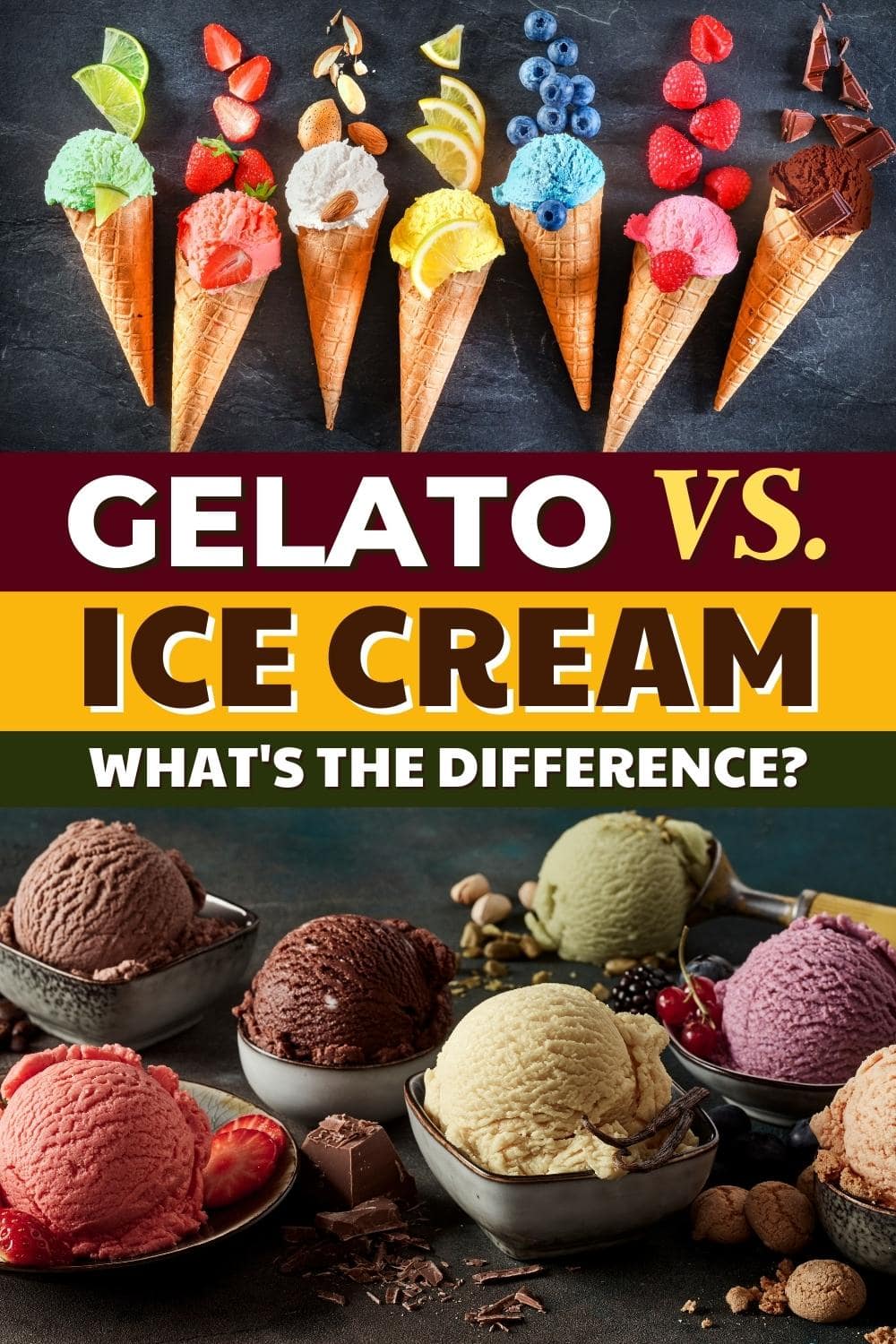 Gelato vs. Ice Cream (What’s the Difference?) Insanely Good