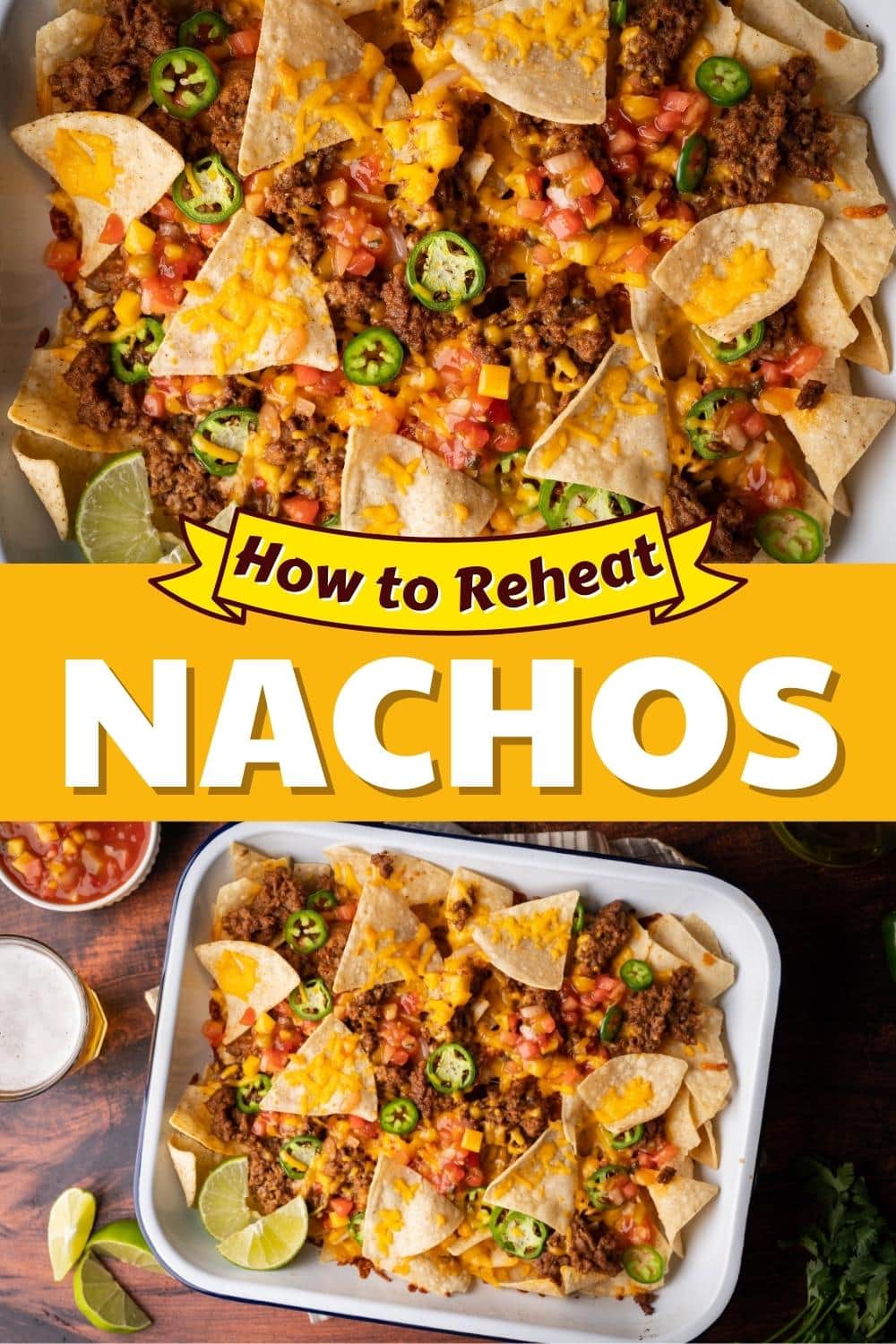 How to Reheat Nachos (5 Ways to Keep Them Crispy) - Insanely Good