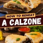 How to Reheat a Calzone