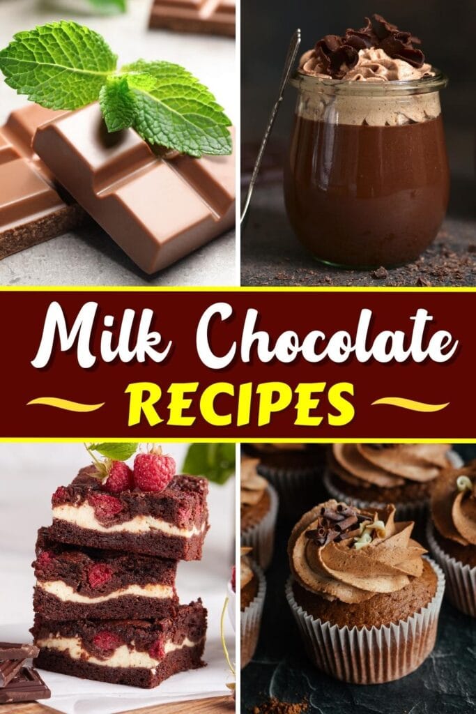 Milk Chocolate Recipes