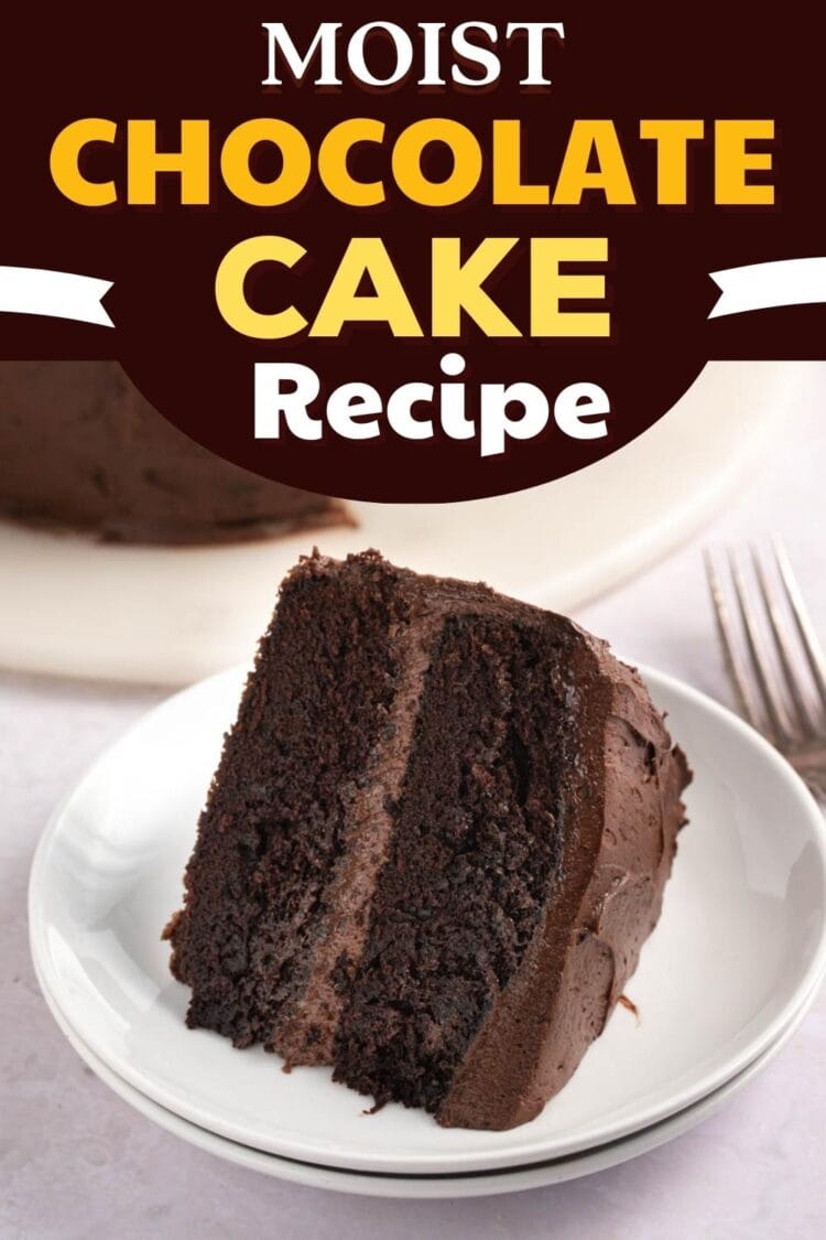 Best Moist Chocolate Cake Recipe - Insanely Good