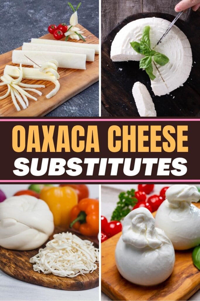 Oaxaca Cheese Substitutes